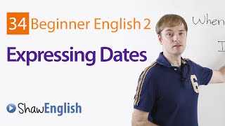 How to Express Dates in English [upl. by Echikson558]