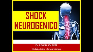 Shock Neurogénico en Urgencias Enfoque Practicó [upl. by Naginnarb]