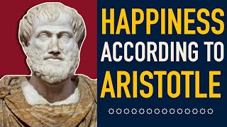 Aristotle How to Be Happy [upl. by Aliam]