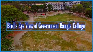 Birds eye view of Government Bangla College  AHSAN [upl. by Bale]