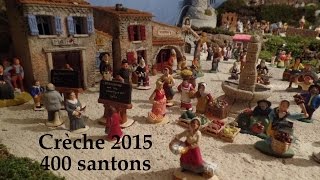 Crèche de noël en Provence 400 santons dargile LC VIDEO [upl. by Nottus]