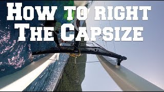 Capsized Catamaran Heres what to do [upl. by Notaes546]