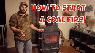 Heating With Coal How to Start a Coal Fire [upl. by Lleinnad372]