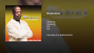 Oleseng  Mopholosi Official Audio [upl. by Eshelman183]