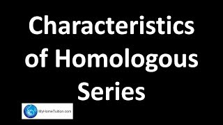 Characteristics of Homologous Series  Carbon Compound [upl. by Assenav]