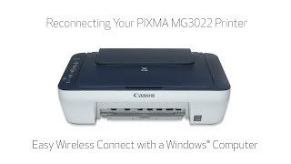 Reconnecting Your PIXMA MG3022 Printer  Easy Wireless Connect Method with a Windows Computer [upl. by Seline106]