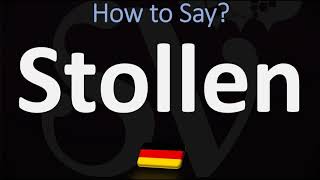 How to Pronounce Stollen German Holiday Bread Pronunciation [upl. by Lisk]