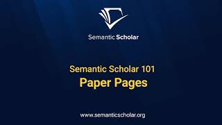 Semantic Scholar 101 Paper Pages [upl. by Okoy155]