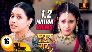 मामी ने निकाल दिया प्रिया को घर से बहार  Pyaar Kii Raahein  Todays Full Episode 16  Dangal TV [upl. by Xila]