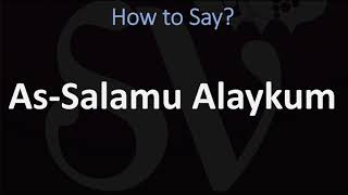 How to Pronounce As Salamu Alaykum ARABIC [upl. by Tammara]