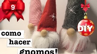 COMO HACER GNOMOS DE NAVIDAD 3 MANERAS SUPER FACIL [upl. by Norton660]