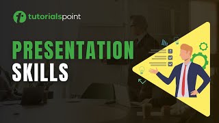 Presentation Skills  Introduction to Presentation skills  Tutorialspoint [upl. by Ymerej]