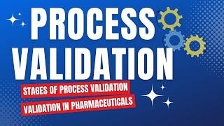 Process Validation in Pharmaceutical Manufacturing  Validation in Pharmaceuticals [upl. by Forta768]