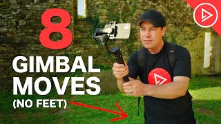 8 Smartphone Gimbal Moves WTHOUT MOVING YOUR FEET [upl. by Prevot]