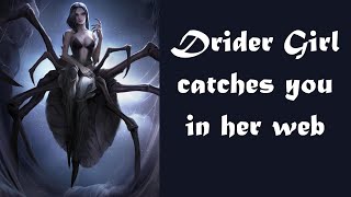 ASMR Drider Girl catches you in her web F4F REQUESTED [upl. by Virgilio363]