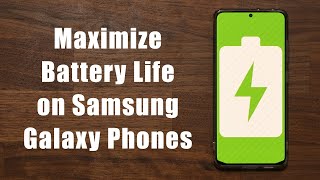 10 Tips To Dramatically Extend The Battery Life of any Samsung Phone S21 Note 20 S20 A71 etc [upl. by Maddock934]