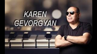 Karen GevorgyanAchqers pakemԿարեն ԳևորգյանԱչքերս փակեմ [upl. by Heyde]