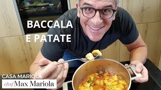 BACCALA E PATATE  FACILE  video ricetta di Chef Max Mariola [upl. by Lewendal993]