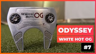 Bestselling Putter  Odyssey White Hot OG 7 overview [upl. by Megan]