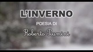 LINVERNO  POESIA DI ROBERTO PIUMINI  MAESTRA EMY [upl. by Gnuh887]