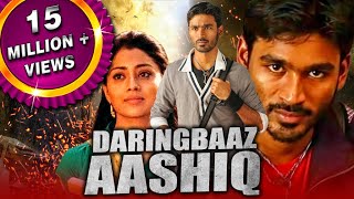 Daringbaaz Aashiq Kutty Hindi Dubbed Full Movie  Dhanush Shriya Saran Sameer Dattani [upl. by Shawna702]