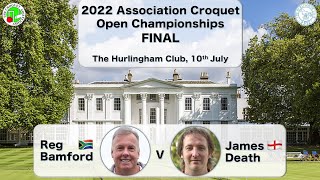 2022 Association Croquet Open Championship  Final [upl. by Perusse755]