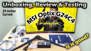 MSI Optix G24C4  Curved  24inch  Budget gaming Monitor  Unboxing  Testing  Gaming  Review [upl. by Ahseina]