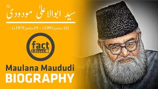 Maulana Maududi Biography  Syed Abul Ala Maududi Best Documentary  Molana Modudi  JamaateIslami [upl. by Acinorev]