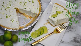 5 Ingredient  Key Lime Pie  NO BAKE  Super Simple [upl. by Litha]