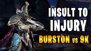 BURSTON vs L9999  INSULT TO INJURY [upl. by China]