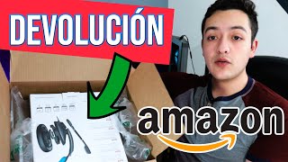 ¿CÓMO hacer una DEVOLUCIÓN en AMAZON  2022 [upl. by Yduj]