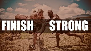 FINISH STRONG  MOTIVATIONAL VIDEO [upl. by Noyart]