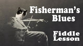 Fishermans Blues  Fiddle Solo  Basic Fiddle Lesson [upl. by Dubois36]