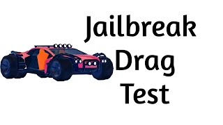 Roblox Jailbreak Drag Test TRAILBLAZER [upl. by Selij420]