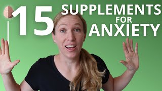 Natural Supplements and Treatments for Anxiety What the Research Says About Supplements for Anxiety [upl. by Mckinney]