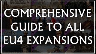 EU4 Comprehensive Guide to All DLC Expansions [upl. by Ahcsap]