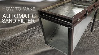 How To Make Sand Filter and Separator Project [upl. by Larochelle]