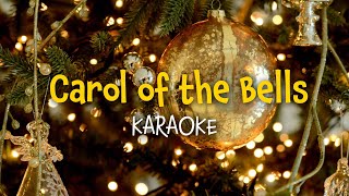 Carol of the Bells  Christmas Karaoke with Lyrics [upl. by Jeni]