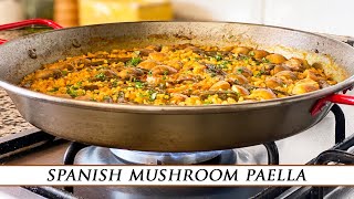 Spanish Mushroom Paella  The Meatiest Vegetable Paella [upl. by Rusell476]