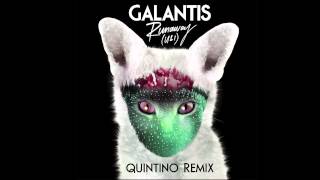 Galantis  Runaway U amp I Quintino Remix [upl. by Papageno660]