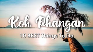 KOH PHANGAN THAILAND 2023  10 Incredible Things To Do In amp Around Koh Phangan [upl. by Eivad516]