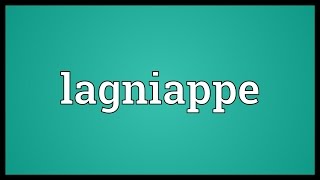 Lagniappe Meaning [upl. by Claire84]