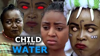 Child Of The Water 3amp4  Regina Daniels 2018 Latest Nigerian Nollywood MovieAfrican Movie Full HD [upl. by Silisav]