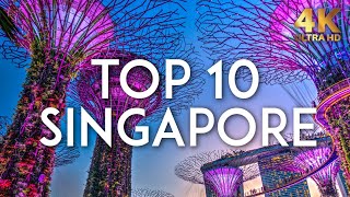 TOP 10 things to do in SINGAPORE  Travel Guide 4K [upl. by Assela]