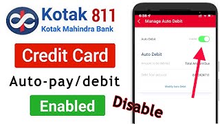 💥kotak credit card AutoDebitPay Enable  How to Control Kotak Mahindra Bank Credit Card [upl. by Avevoneg]