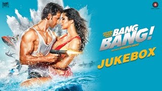 Bang Bang Jukebox  Hrithik Roshan amp Katrina Kaif  Vishal amp Shekhar [upl. by Amsirak]