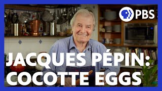 Jacques Pépin Makes Cocotte Eggs  American Masters At Home with Jacques Pépin  PBS [upl. by Atnaloj794]