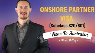 Partner Visa Subclass 820801 Onshore Australian Partner Visa Application [upl. by Czarra]