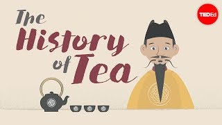 The history of tea  Shunan Teng [upl. by Milburt]