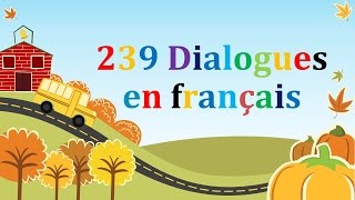 239 dialogues en francais amp french conversations [upl. by Tannen]